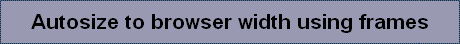 Autosize to browser width using frames