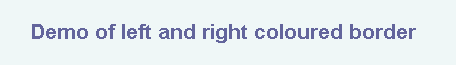 Demo of left and right coloured border