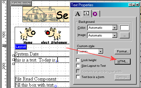 Or click the HTML button on the Text Properties box